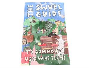 The Swurl Guide To Commonly Used Wine Terms